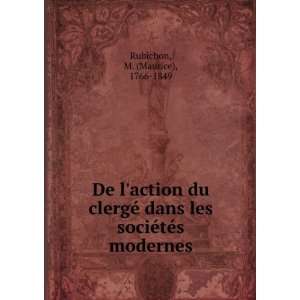   les sociÃ©tÃ©s modernes M. (Maurice), 1766 1849 Rubichon Books