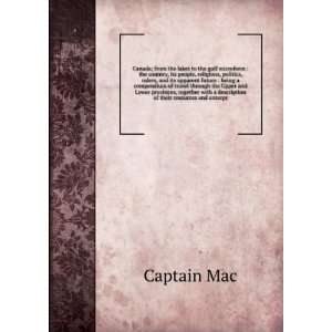   Religions, Politics, Rulers, and . Captain Mac J. T. McAdam  Books