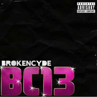  BC 13 Brokencyde