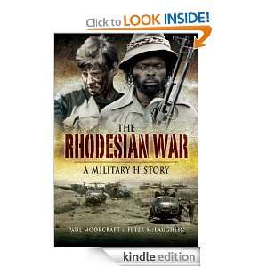 The Rhodesian War Peter McLaughlin, Paul Moorcraft  