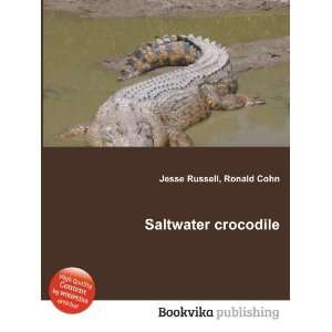  Saltwater crocodile Ronald Cohn Jesse Russell Books