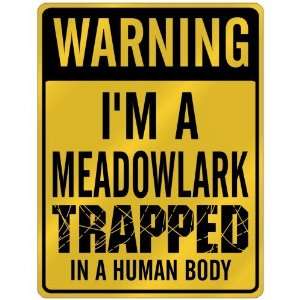  New  Warning I Am Meadowlark Trapped In A Human Body 