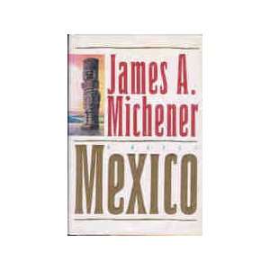 Mexico [First Edition] (9780679416494) James A. Michener Books