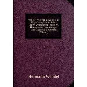   , Montenegro Und Dalmatien (German Edition) Hermann Wendel Books