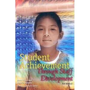  Student Achievement Through Staff Development [STUDENT 