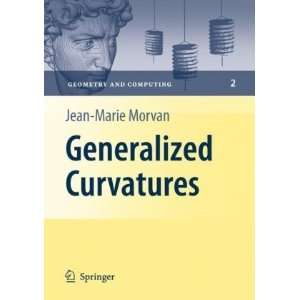   Geometry and Computing, Vol. 2) [Hardcover] Jean Marie Morvan Books