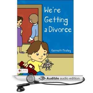   Divorce (Audible Audio Edition) Kenneth Mosley, Josh Kilbourne Books
