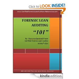 Forensic Loan Auditing 101 Sharynne Gambrell  Frazer  