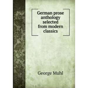   selected from modern classics George Muhl  Books