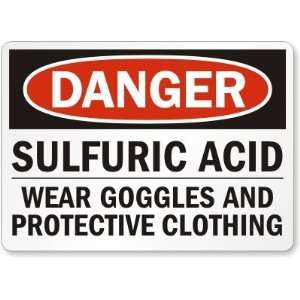  Danger Sulfuric Acid Wear Goggles and Protective Clothing Plastic 