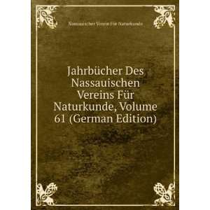   61 (German Edition) Nassauischer Verein FÃ¼r Naturkunde Books
