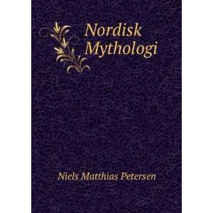    Nordisk Mythologi (Danish Edition) Niels Matthias Petersen Books