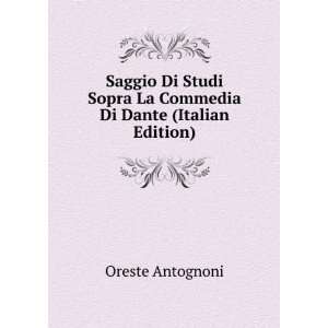 Saggio Di Studi Sopra La Commedia Di Dante (Italian 