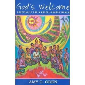    Hospitality for a Gospel Hungry World [Paperback] Amy Oden Books
