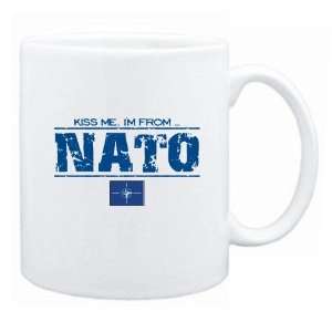    New  Kiss Me , I Am From Nato  Mug Country