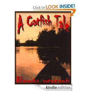 Catfish Tale Bambi Watson  Kindle Store