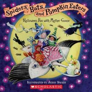  Spiders, Bats, and Pumpkin Eaters Halloween Fun with 