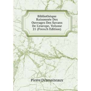   De Leurope, Volume 21 (French Edition) Pierre Desmaizeaux Books
