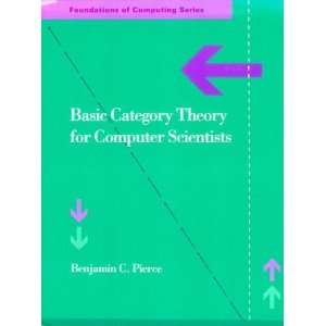  Basic Category Theory for Computer Scientists (Foundations 