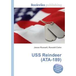  USS Reindeer (ATA 189) Ronald Cohn Jesse Russell Books