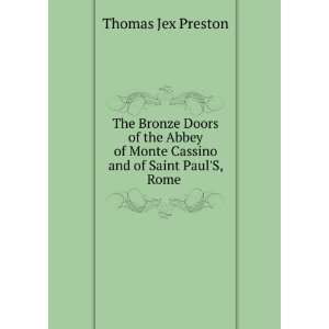   Monte Cassino and of Saint PaulS, Rome . Thomas Jex Preston Books