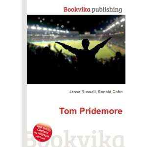  Tom Pridemore Ronald Cohn Jesse Russell Books