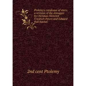   Friedrich Peters and Edward Ball Knobel 2nd cent Ptolemy Books