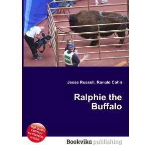 Ralphie the Buffalo Ronald Cohn Jesse Russell  Books