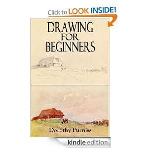 DRAWING FOR BEGINNERS (Illustrated) Dorothy Furniss  