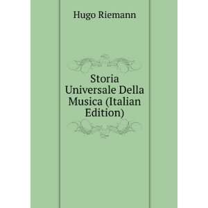   Della Musica (Italian Edition) Hugo Riemann  Books