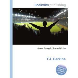  T.J. Perkins Ronald Cohn Jesse Russell Books