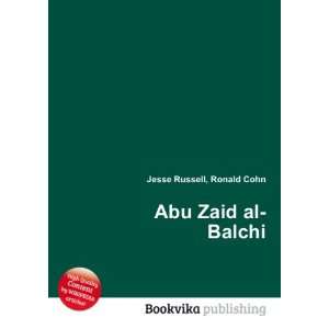  Abu Zaid al Balchi Ronald Cohn Jesse Russell Books