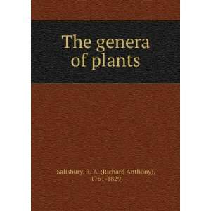  The genera of plants. R. A. Salisbury Books