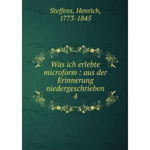   niedergeschrieben. 4 Henrich, 1773 1845 Steffens  Books