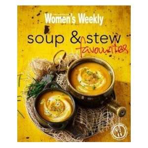    AWW Soup and Stew Favourites Australian Womens Weekly Books