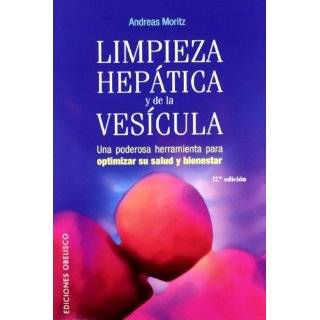  Hepatica Y De La Vesicula/ the Amazing Liver & Gallbladder Flush 