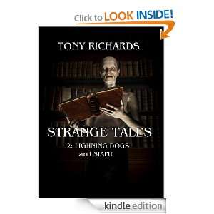 Lightning Dogs & Siafu (Strange Tales) Tony Richards  
