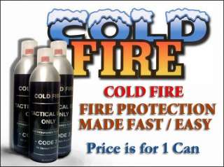COLD FIRE   FIRE PREVENTION 13.5OZ ALL SEASON FREE S&H  