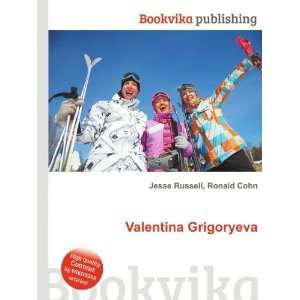  Valentina Grigoryeva Ronald Cohn Jesse Russell Books