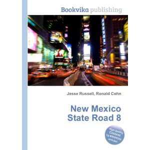  New Mexico State Road 8 Ronald Cohn Jesse Russell Books