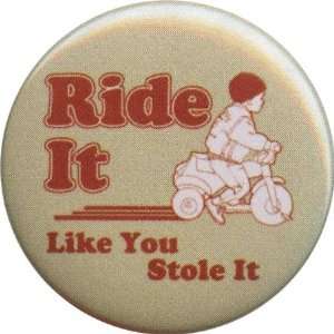  Ride It