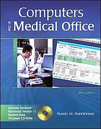 Computers in the Medical Office by Susan M. Sanderson and Susan 