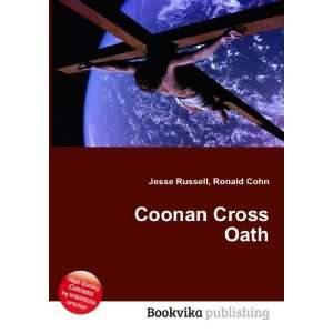  Coonan Cross Oath Ronald Cohn Jesse Russell Books
