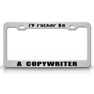  ID RATHER BE A COPYWRITER Occupational Career, High 