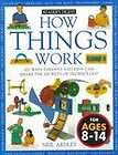 How Things Work 100 Ways Parents and Kids Can Share the Secrets of