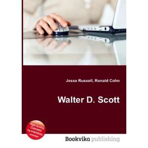  Walter D. Scott Ronald Cohn Jesse Russell Books