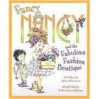 NEW Fancy Nancy and the Fabulous Fashion Boutique   OC