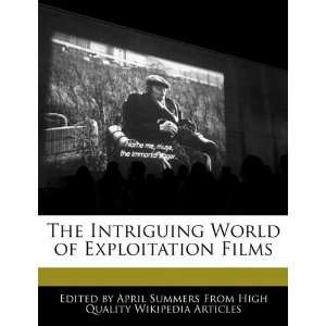  The Intriguing World of Exploitation Films (9781241609931 