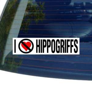 I Hate Anti HIPPOGRIFFS   Window Bumper Sticker 