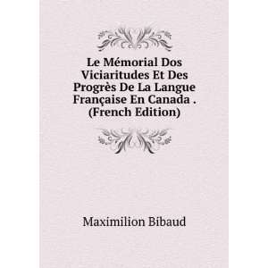 Le MÃ©morial Dos Viciaritudes Et Des ProgrÃ¨s De La Langue FranÃ 